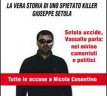 Sanniopress presenta “O cecato” il libro su Giuseppe Setola, il killer dei casalesi, e sulle accuse a Nicola Cosentino.