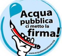 CONTRO LA PRIVATIZZAZIONE DELL’ACQUA