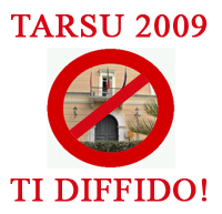 Confusa e contraddittoria la risposta del Comune alle diffide per la TARSU 2009. Il 30 novembre finisce la campagna.